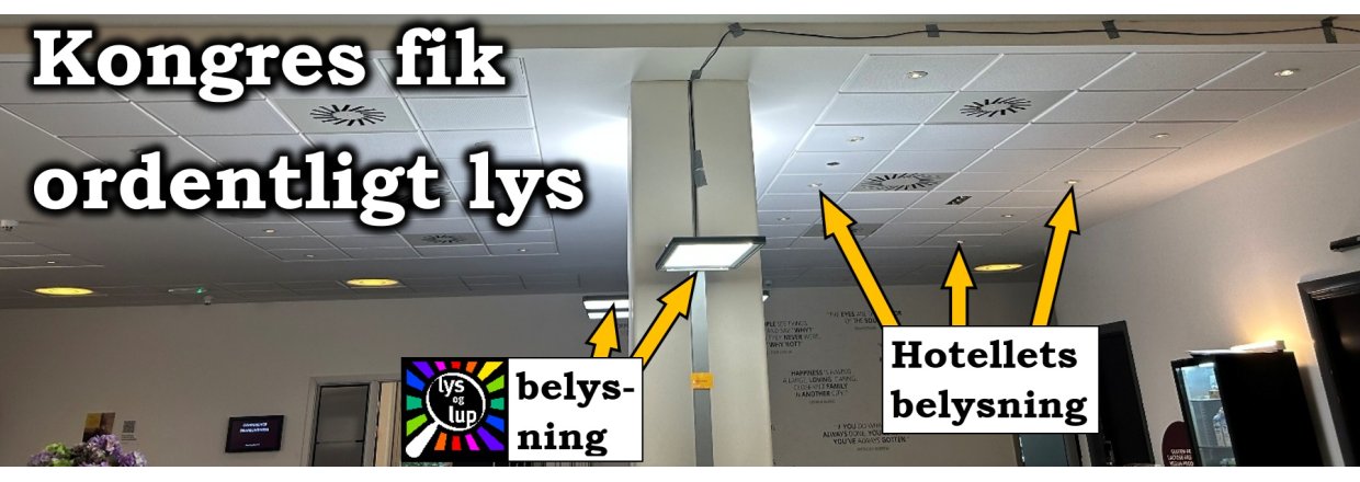 Eksempler p� den belysning, Lys og lup har leveret, og hotellets eksisterende belysning.